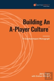 Building An A-Player Culture
