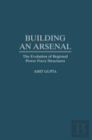Building An Arsenal