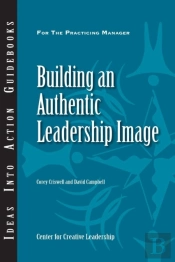 Building An Authentic Leadership Image