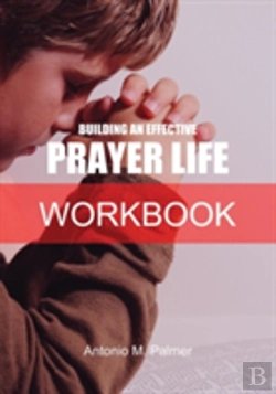 Bertrand.pt - Building An Effective Prayer Life Workbook