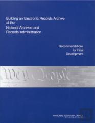 Building An Electronic Records Archive At The National Archives And Records Administration