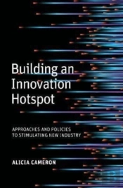Building An Innovation Hotspot
