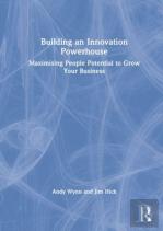 Building An Innovation Powerhouse