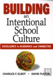 Building An Intentional School Culture