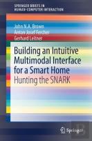 Building An Intuitive Multimodal Interface For A Smart Home