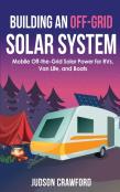 Building An Off-Grid Solar System