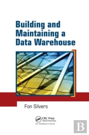 Building And Maintaining A Data Warehouse