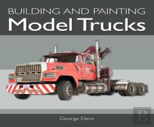 Building And Painting Model Trucks