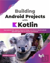 Building Android Projects With Kotlin