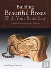 Building Beautiful Boxes With Your Band Saw