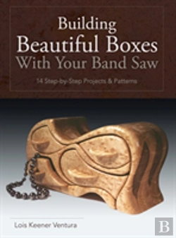 Bertrand.pt - Building Beautiful Boxes With Your Band Saw