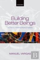 Building Better Beings
