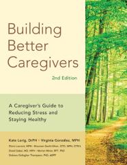 Building Better Caregivers (2nd Edition)