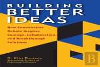 Building Better Ideas