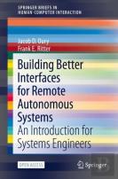 Building Better Interfaces For Remote Autonomous Systems