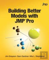 Building Better Models With Jmp Pro