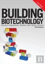 Building Biotechnology