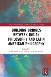 Building Bridges Between Indian Philosophy And Latin American Philosophy