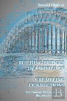 Building Bridges In A World Of Crumbling Connections