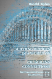 Building Bridges In A World Of Crumbling Connections