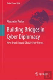 Building Bridges In Cyber Diplomacy
