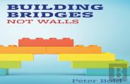 Building Bridges Not Walls