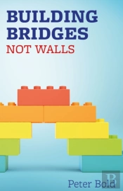 Building Bridges Not Walls