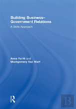 Building Business-Government Relations