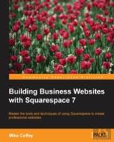 Building Business Websites With Squarespace 7