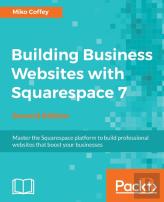 Building Business Websites With Squarespace 7 -