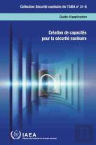 Building Capacity For Nuclear Security
