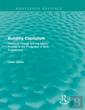 Building Capitalism (Routledge Revivals)