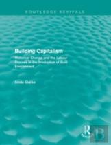 Building Capitalism (Routledge Revivals)