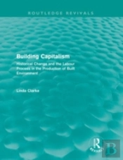 Building Capitalism (Routledge Revivals)