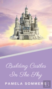 Building Castles In The Sky