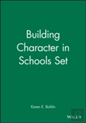 Building Character In Schools Set