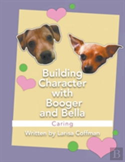 Bertrand.pt - Building Character With Booger And Bella