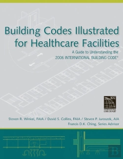 Bertrand.pt - Building Codes Illustrated For Healthcare Facilities
