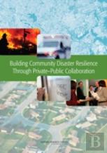 Building Community Disaster Resilience Through Private-Public Collaboration