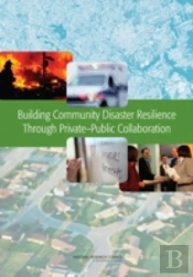 Building Community Disaster Resilience Through Private-Public Collaboration