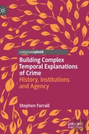 Building Complex Temporal Explanations Of Crime