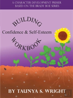 Bertrand.pt - Building Confidence & Self-Esteem Workbook