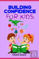 Building Confidence For Kids