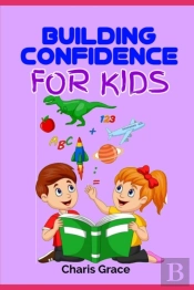Building Confidence For Kids