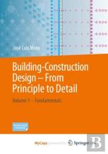 Building-Construction Design - From Principle To Detail