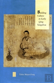 Building Culture In Early Qing Yangzhou