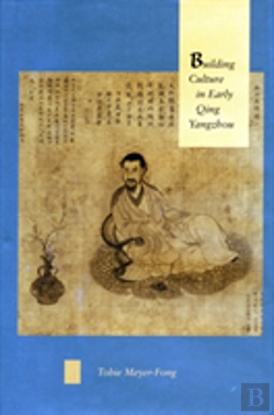 Bertrand.pt - Building Culture In Early Qing Yangzhou