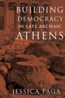 Building Democracy In Late Archaic Athens
