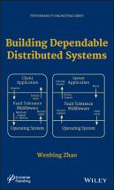 Building Dependable Distributed Systems