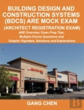 Building Design And Construction Systems (Bdcs) Are Mock Exam (Architect Registration Exam)